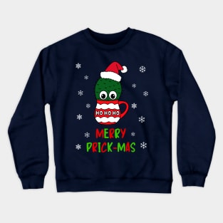 Merry Prick Mas - Cactus With A Santa Hat In A Christmas Mug Crewneck Sweatshirt